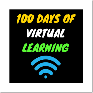 100 Days Of Virtual Learning - Happy 100 Days Of School Posters and Art